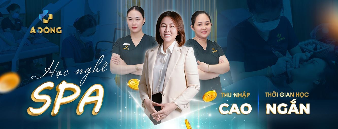 Thẩm Mỹ Á Đông - Nơi đào tạo thẩm mỹ chuyên nghiệp