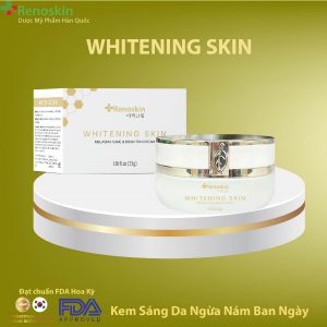 Kem dưỡng trắng sáng ngừa nám Renoskin Whitening Skin